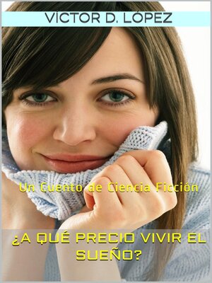 cover image of ¿A Qué Precio Vivir el Sueño?
